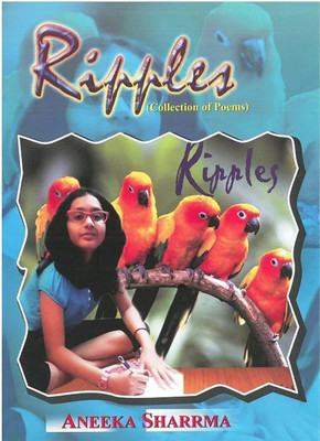 Ripples: Collection of Poems(English, Paperback, Aneeka Sharrma)