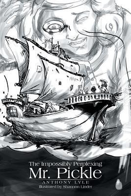 The Impossibly Perplexing Mr. Pickle(English, Paperback, Lyle Anthony)