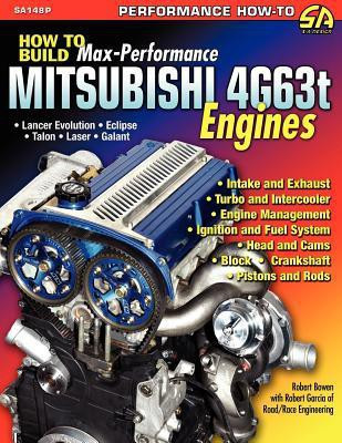How to Build Max-Performance Mitsubishi 4g63t Engines(English, Paperback, Bowen Robert)