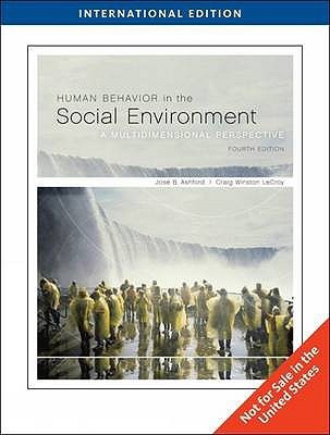 Human Behavior in the Social Environment: A Multidimensional Perspective 4th  Edition(English, Paperback, José B. Ashford, Craig W. LeCroy, Kathy L. Lortie)