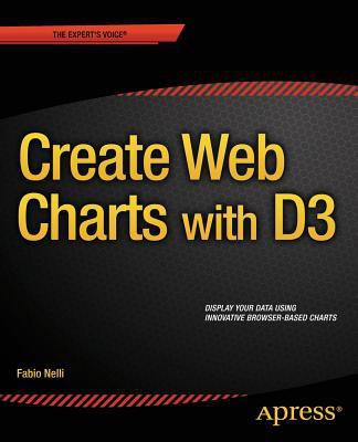 Create Web Charts with D3(English, Paperback, Nelli Fabio)