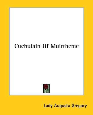 Cuchulain of Muirtheme(English, Paperback, Gregory Lady)