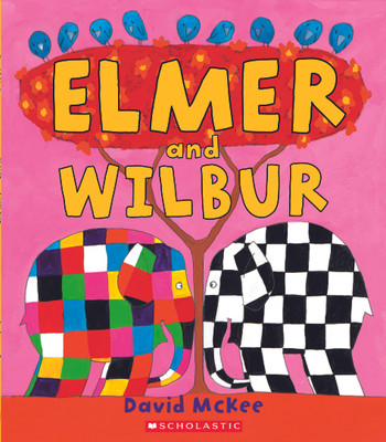 Elmer and Wilbur(English, Paperback, McKee David)