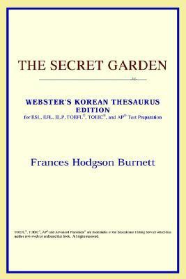 The Secret Garden (Webster\'s Korean Thesaurus Edition)(English, Paperback, Frances Hodgson Burnett)