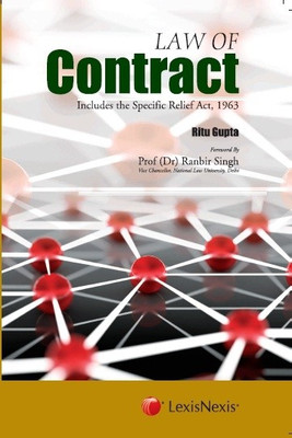 Law Of Contract Includes The Specific Relief Act, 1963 1st  Edition(English, Paperback, Ritu Gupta)