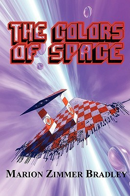 The Colors of Space(English, Paperback, Bradley Marion Zimmer)