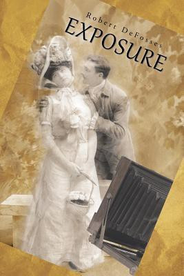 Exposure(English, Paperback, Defosses Robert)