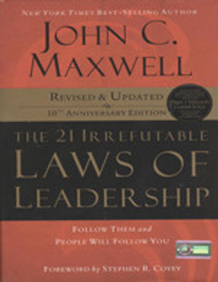 The 21 Irrefutable Laws of Leadership 1st  Edition(English, Paperback, John C. Maxwell)