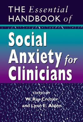 The Essential Handbook of Social Anxiety for Clinicians(English, Paperback, unknown)