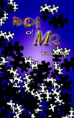 Pieces of ME(English, Paperback, Hall Warren B.)