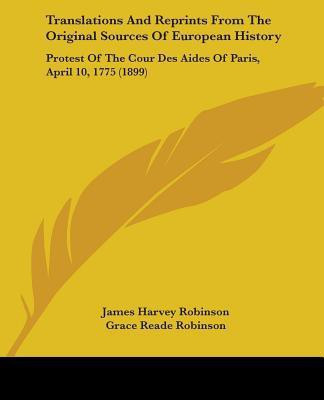 Translations And Reprints From The Original Sources Of European History(English, Paperback, unknown)