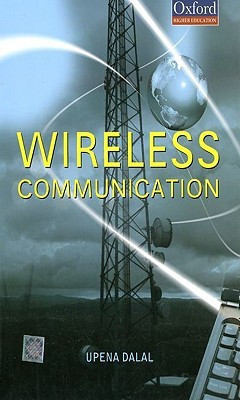 Wireless Communication(English, Paperback, Dalal Upena)