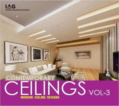 Contemporary Ceilings vol 3(English, Paperback, I.A.G)