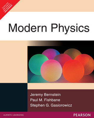 Modern Physics 01 Edition(English, Paperback, Stephen G. Gasiorowicz, Paul M. Fishbane, Jeremy Bernstein)