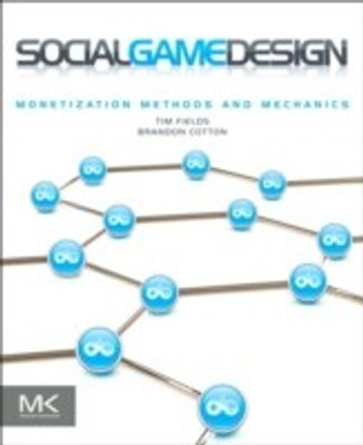 Social Game Design 1st  Edition(English, Paperback, Fields Tim)