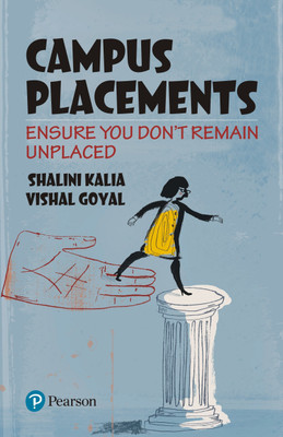 Campus Placements  - Ensure You Don't Remain Unplaced 1 Edition(English, Paperback, Shalini Kalia, Vishal Goyal)