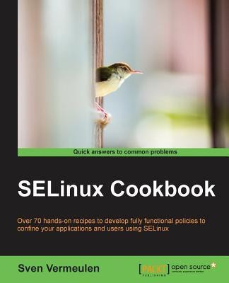 SELinux Cookbook(English, Electronic book text, Vermeulen Sven)