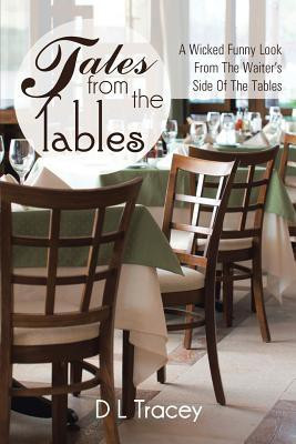 Tales from the Tables(English, Paperback, Tracey D L)