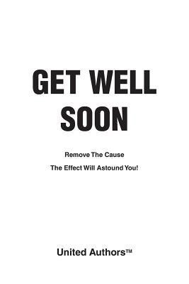 Get Well Soon(English, Paperback, United Authors)