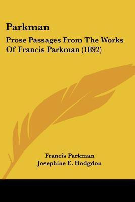 Parkman(English, Paperback, Parkman Francis)