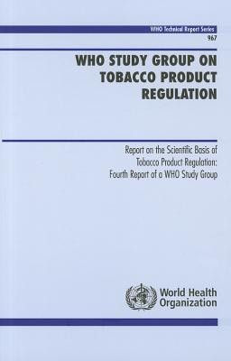 WHO Study Group on Tobacco Product Regulation(English, Paperback, WHO Study Group on Tobacco Product Regulation)