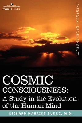 Cosmic Consciousness(English, Hardcover, Bucke M D Richard Maurice)