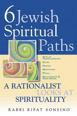 6 Jewish Spiritual Paths(English, Paperback, Sonsino Rifat)