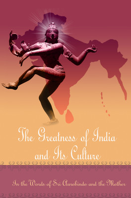 The Greatness Of India And Its Culture(English, Paperback, Chandra Prakash Khetan)