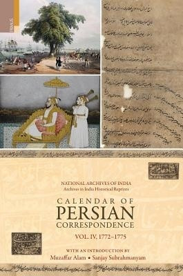 Calendar of Persian Correspondence 1772-1775(English, Hardcover, Alam Muzaffar)