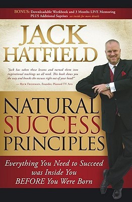 Natural Success Principles(English, Paperback, Hatfield Jack)