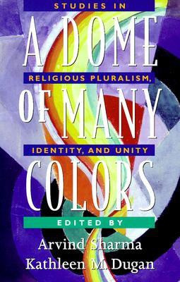 A Dome of Many Colors(English, Paperback, Sharma Arvind)