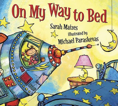 On My Way to Bed(English, Hardcover, Maizes Sarah)