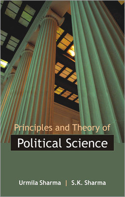 Principles and Theory of Political Science (Set Of 2 Volume) 01 Edition(English, Hardcover, S. K. Sharma, Urmila Sharma)