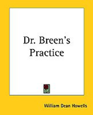 Dr. Breen's Practice(English, Paperback, Howells William Dean)