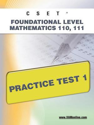 Cset Foundational Level Mathematics 110, 111 Practice Test 1(English, Paperback, Wynne Sharon A)