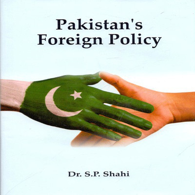 Pakistan's Foreign Policy(English, Hardcover, S P Shahi)