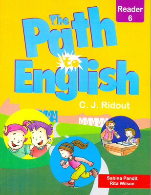 The Path to English Reader for class 6 10 Edition(English, Paperback, C. J. Ridout)