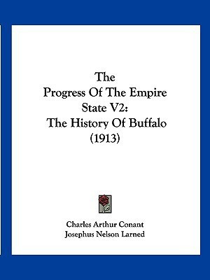 The Progress Of The Empire State V2(English, Paperback, Larned Josephus Nelson)