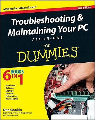 Troubleshooting and Maintaining Your PC All-in-One For Dummies(English, Paperback, Gookin Dan)