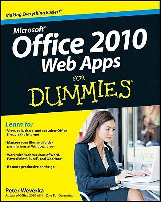 Office 2010 Web Apps For Dummies(English, Paperback, Weverka Peter)