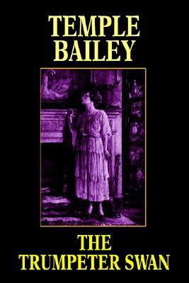 The Trumpeter Swan(English, Paperback, Bailey Temple)
