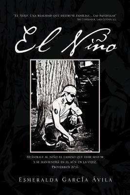 El Ni O(Spanish, Paperback, Avila Esmeralda Garcia)