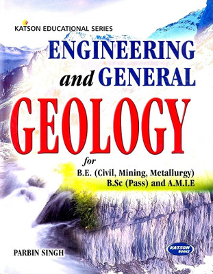 Engineering and General Geology for B.E (civil, Mining, Metallurgy) B.Sc (pass) and A.M.I.E(English, Paperback, Singh Parbin)