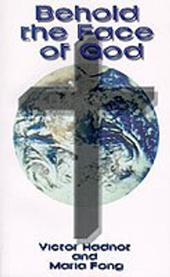 Behold the Face of God(English, Paperback, Fong Maria)