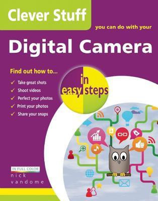 Clever Stuff You Can Do with Your Digital Camera in Easy Steps(English, Paperback, Vandome Nick)