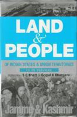 Land And People of Indian States & Union Territories (Jammu & Kashmir), Vol-11(English, Hardcover, Ed. S. C. Bhatt, Gopal K Bhargava)