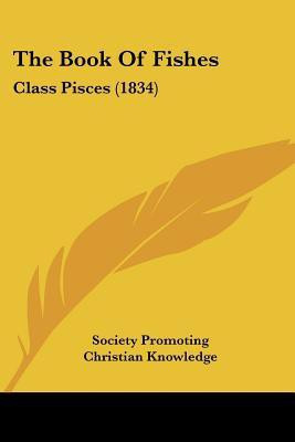 The Book Of Fishes(English, Paperback, Society Promoting Christian Knowledge)