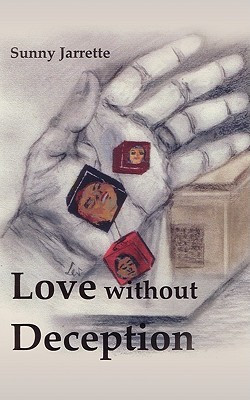 Love Without Deception(English, Paperback, Jarrette Sunny)