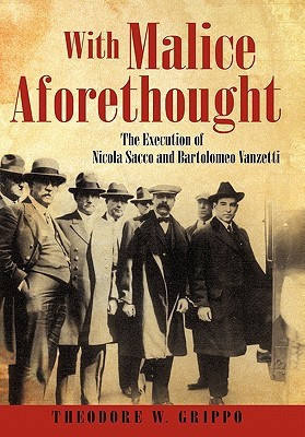 With Malice Aforethought(English, Hardcover, Grippo Theodore W)