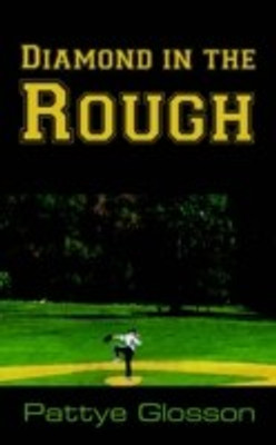 Diamond in the Rough(English, Paperback, Glosson Pattye)